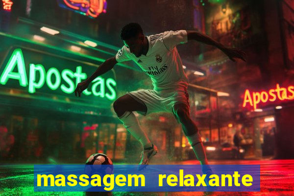 massagem relaxante em betim